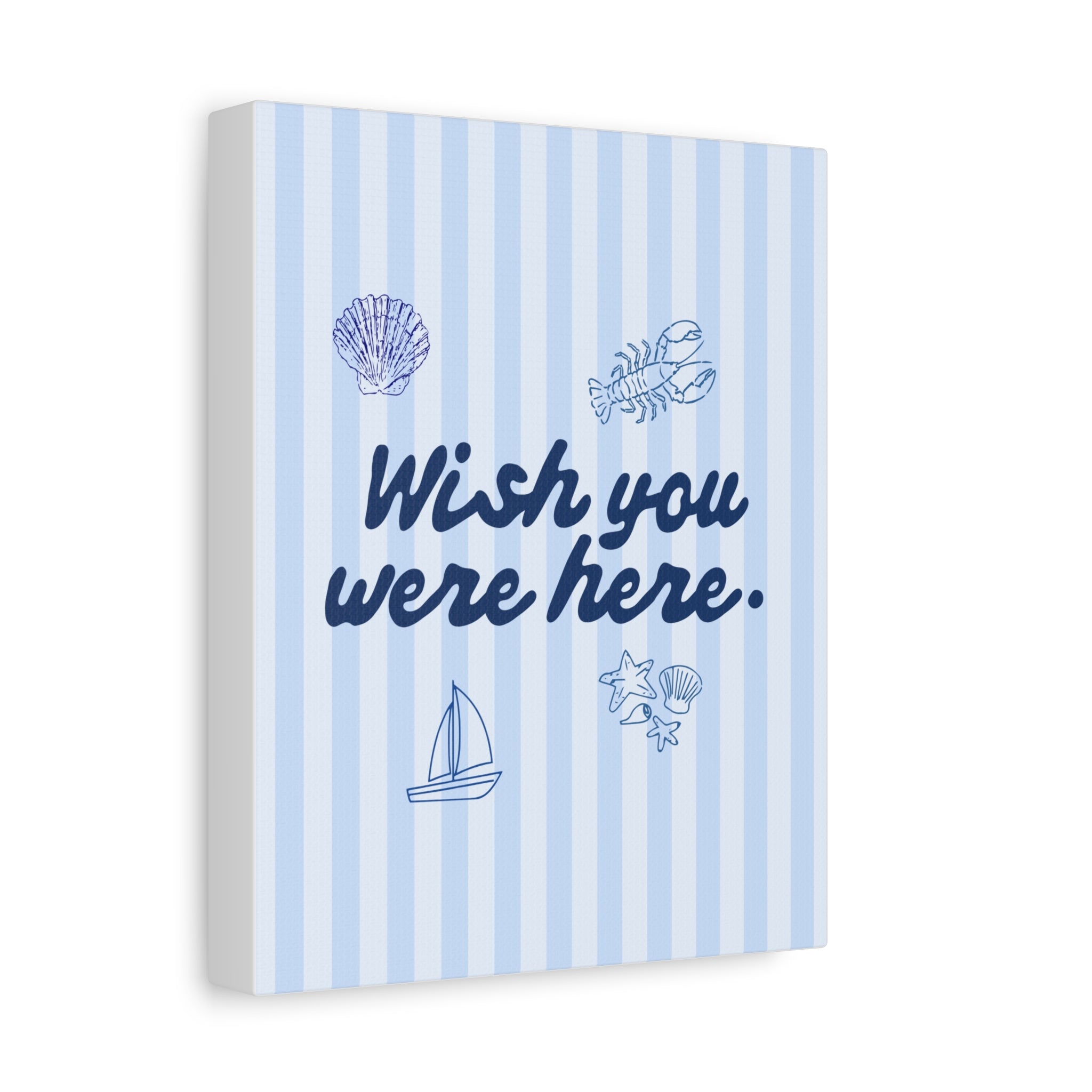 Wish You Were Here Canvas Wall Art – Blue Striped Stretched Matte Canvas
