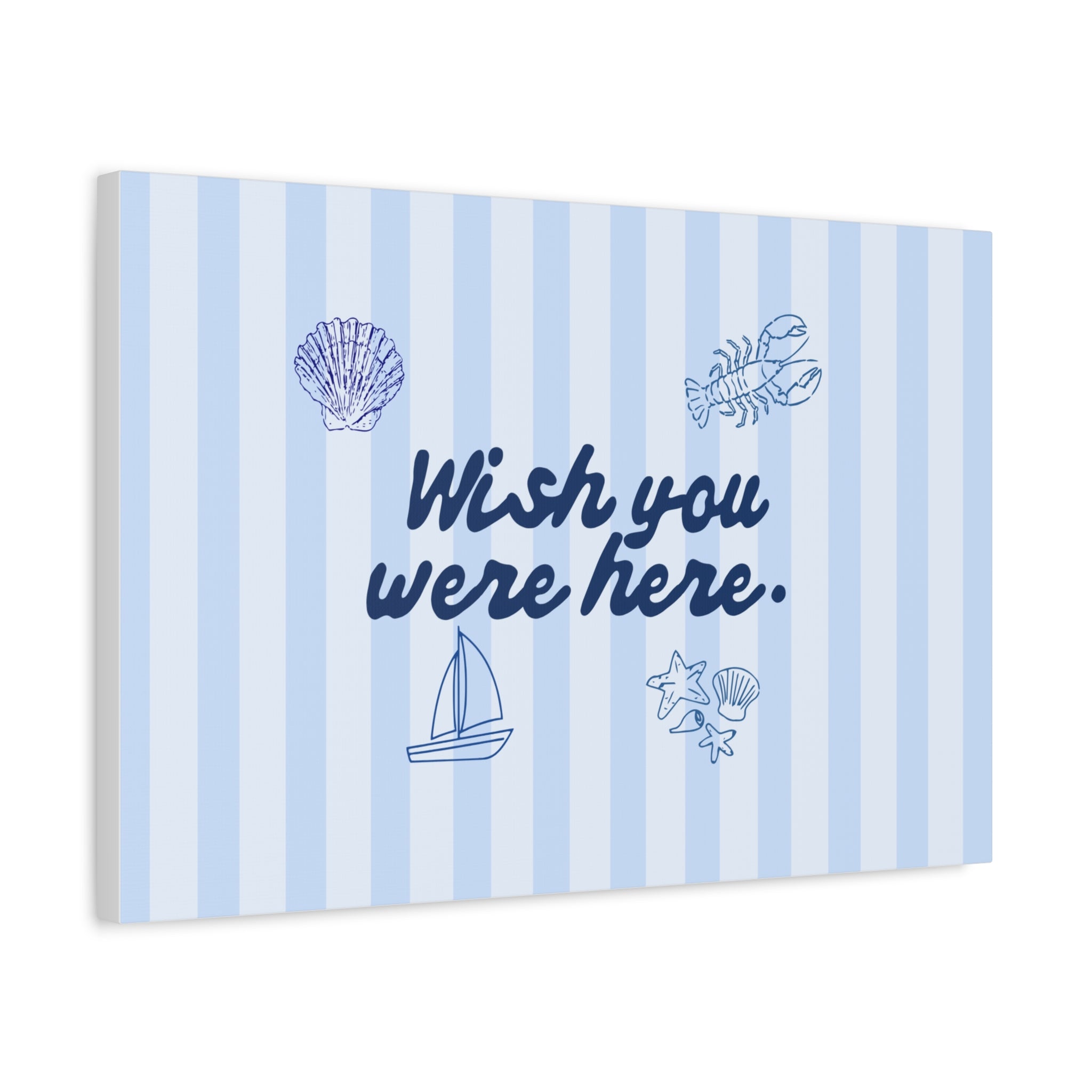 Wish You Were Here Canvas Wall Art – Blue Striped Stretched Matte Canvas